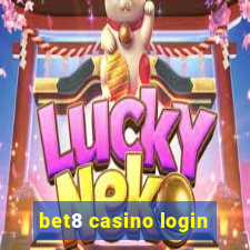 bet8 casino login