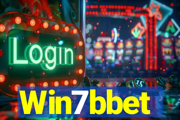 Win7bbet