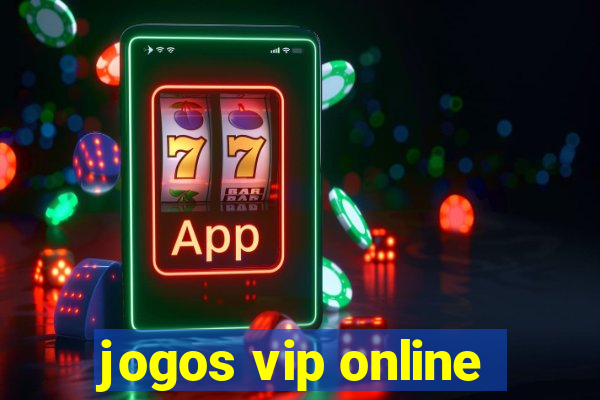 jogos vip online