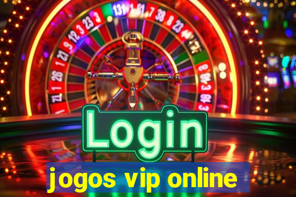 jogos vip online