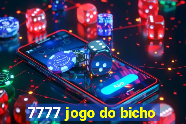 7777 jogo do bicho