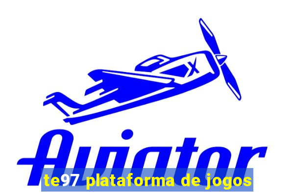 te97 plataforma de jogos