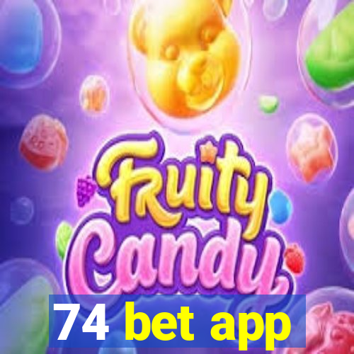 74 bet app