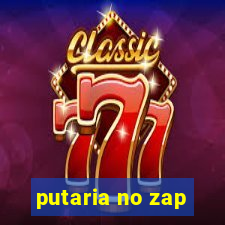 putaria no zap