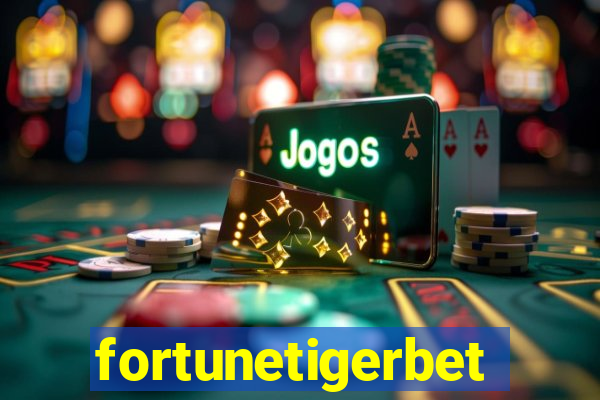 fortunetigerbet