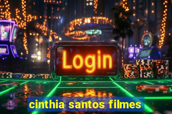 cinthia santos filmes