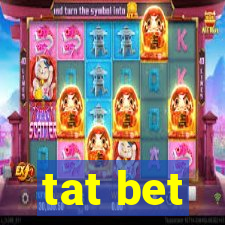 tat bet