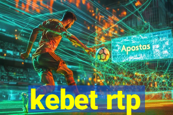 kebet rtp