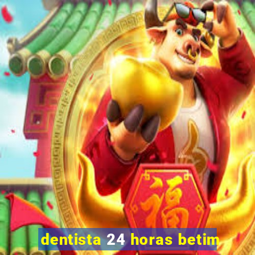 dentista 24 horas betim