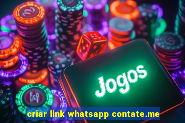 criar link whatsapp contate.me