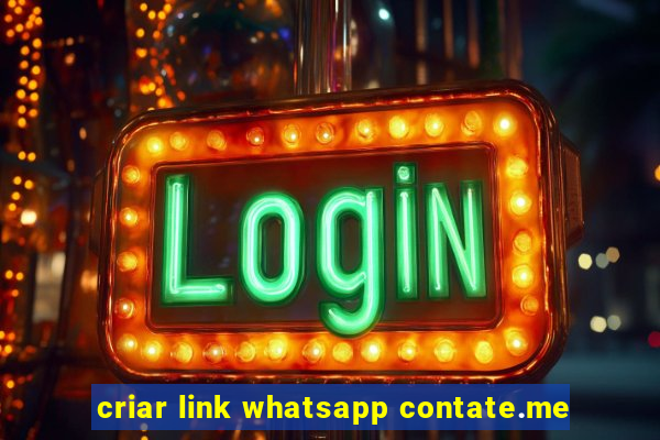 criar link whatsapp contate.me