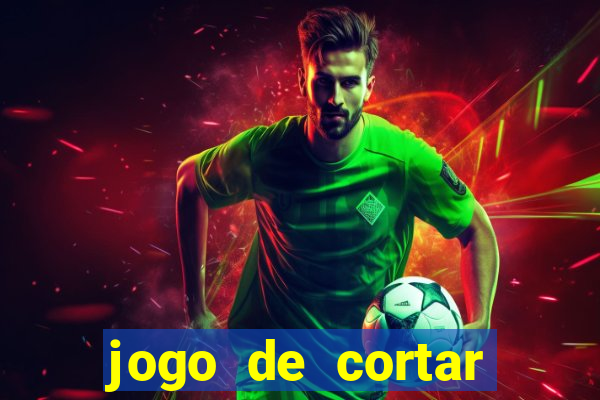 jogo de cortar frutas aposta