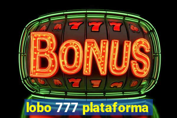 lobo 777 plataforma