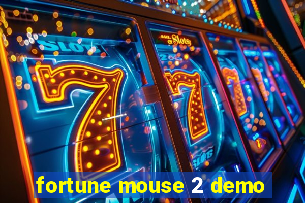 fortune mouse 2 demo