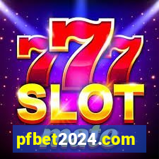 pfbet2024.com