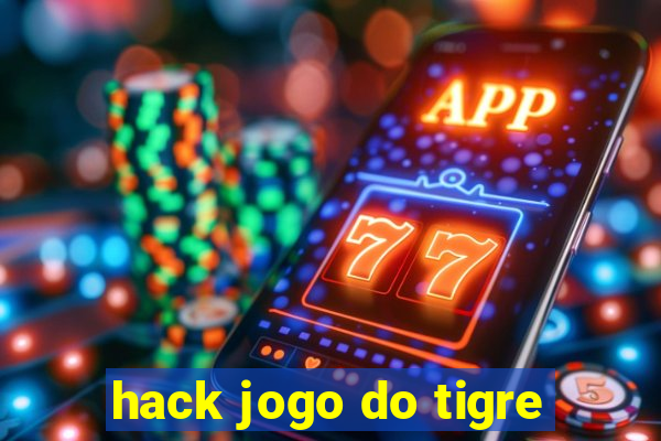 hack jogo do tigre