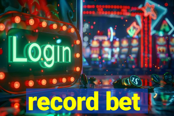 record bet