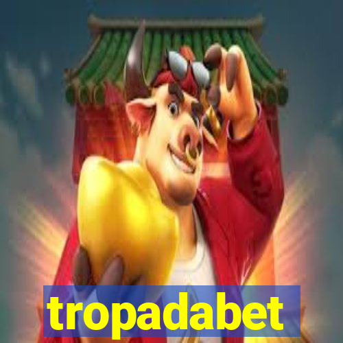 tropadabet