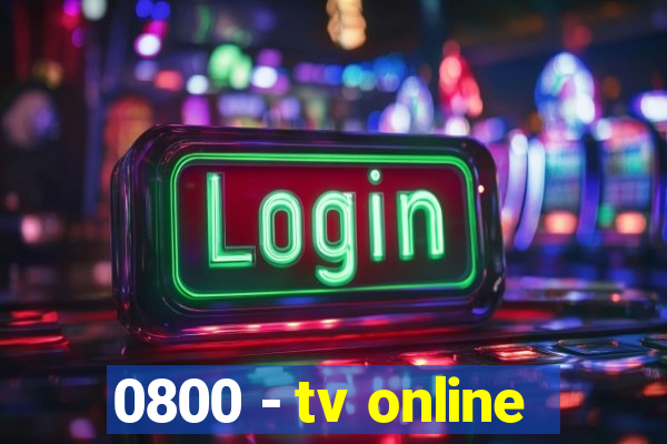 0800 - tv online