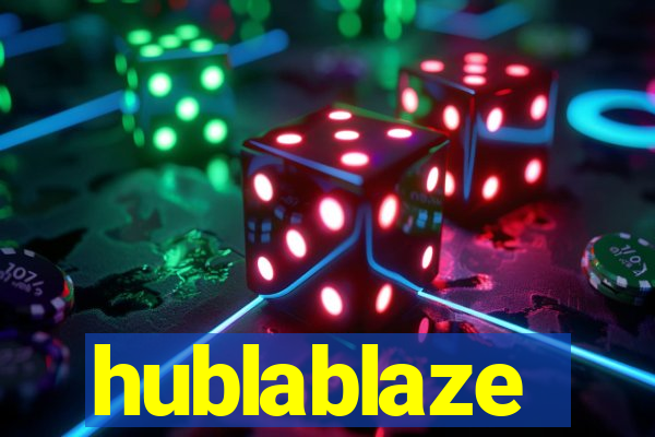 hublablaze