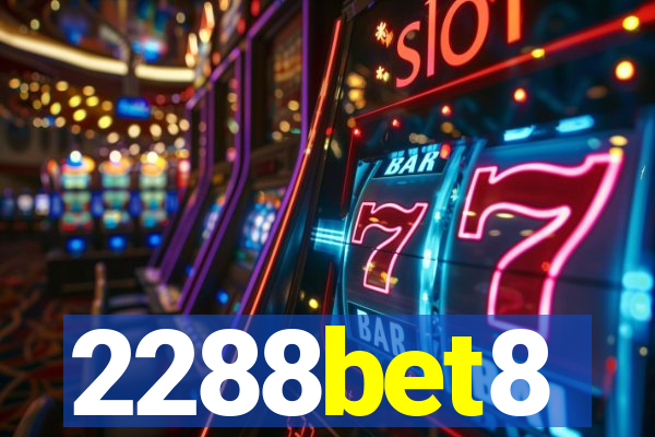 2288bet8