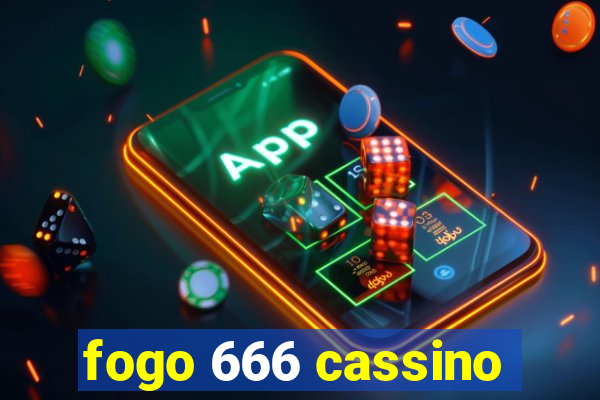 fogo 666 cassino