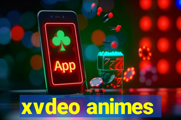 xvdeo animes