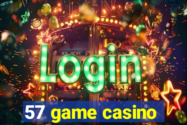 57 game casino