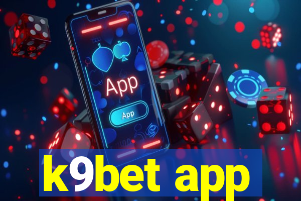 k9bet app