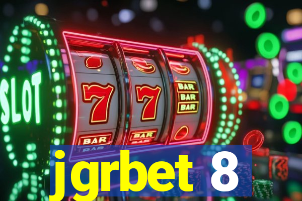 jgrbet 8