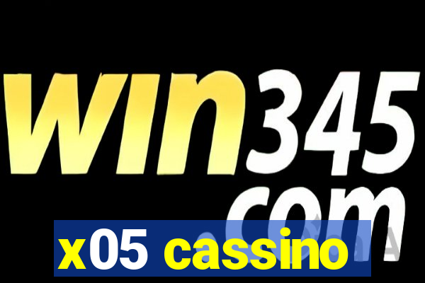 x05 cassino