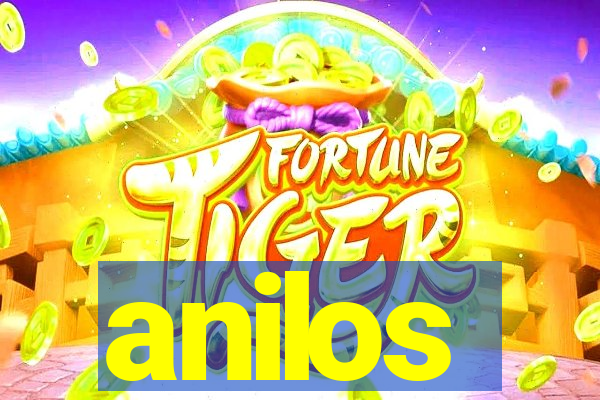 anilos