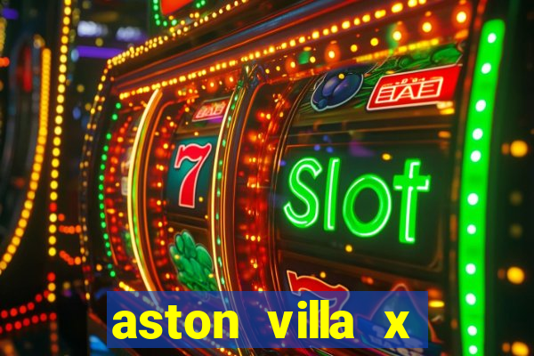 aston villa x liverpool futemax