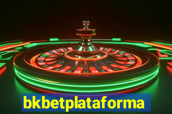 bkbetplataforma