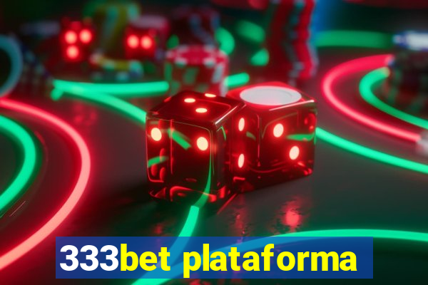 333bet plataforma