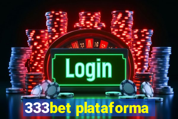 333bet plataforma