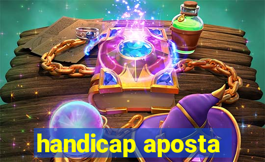 handicap aposta