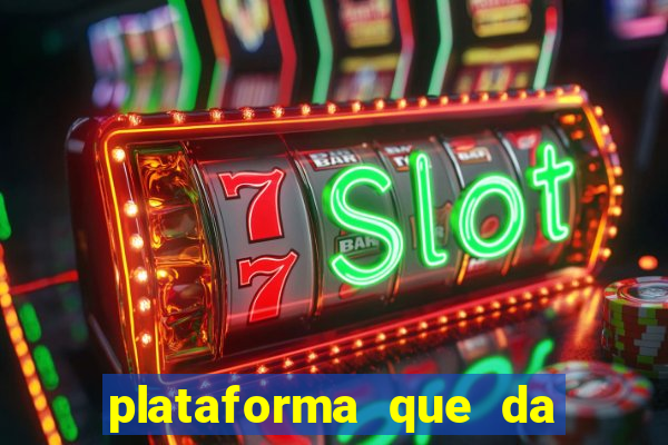 plataforma que da 10 reais de bonus