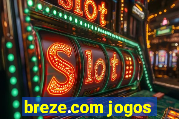 breze.com jogos