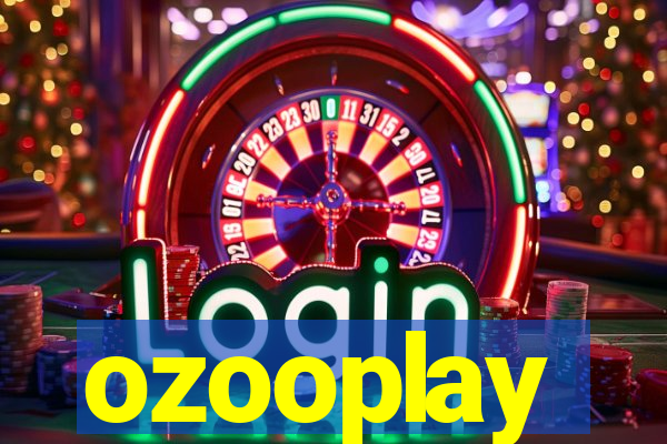 ozooplay