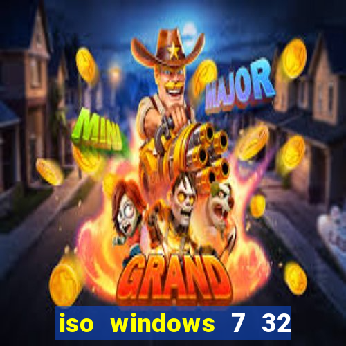 iso windows 7 32 bits pt br download