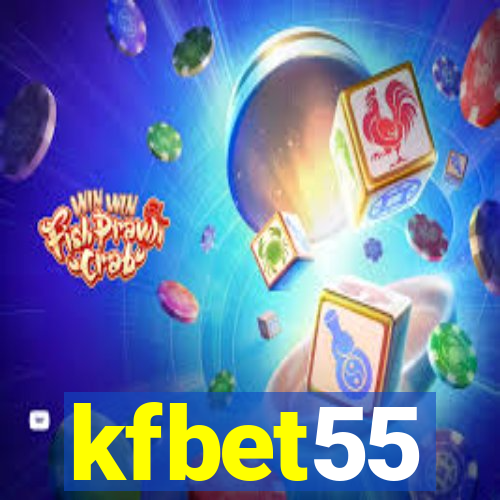 kfbet55