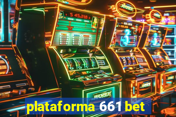 plataforma 661 bet