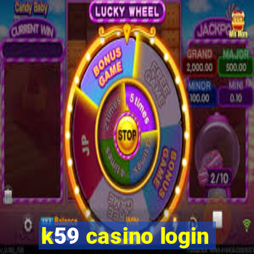 k59 casino login