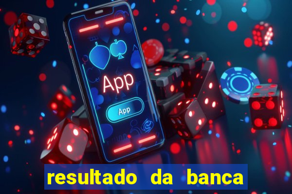 resultado da banca caminho da sorte