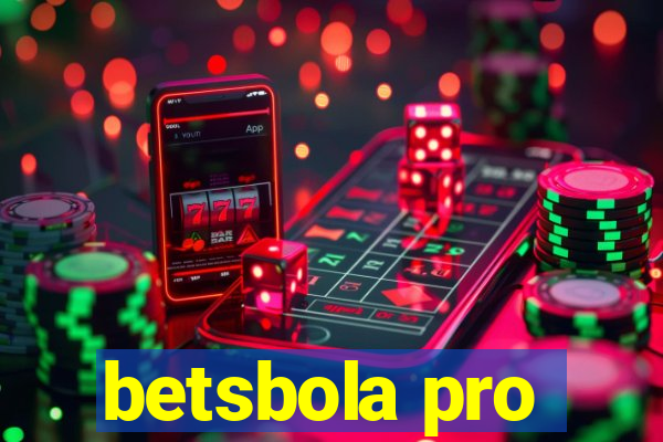 betsbola pro