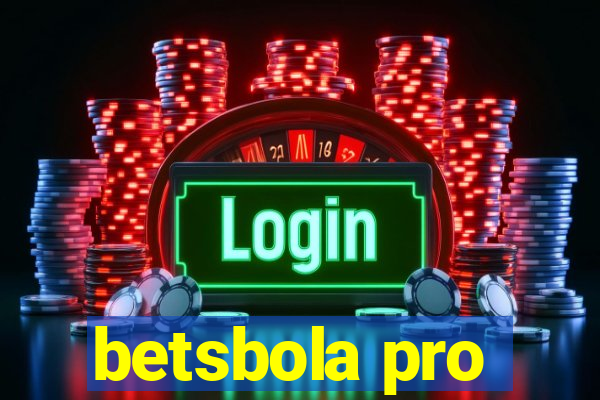 betsbola pro