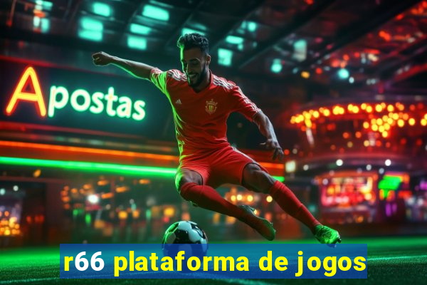 r66 plataforma de jogos