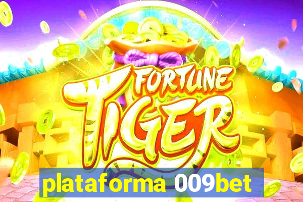 plataforma 009bet