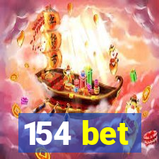 154 bet